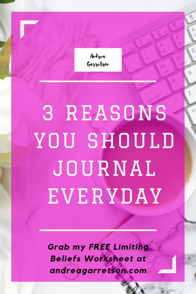3 Reasons You Should Journal Everyday