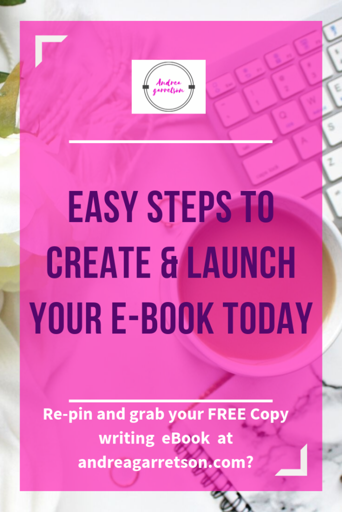 Easy Steps to Create & Launch Your Ebook