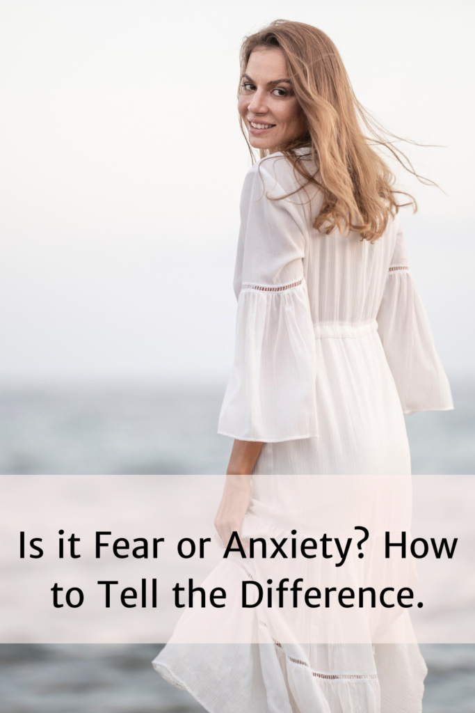 Is it Fear or Anxiety? How to Tell the difference. 