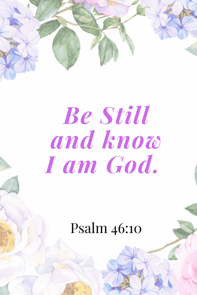 Be Still and Know I am God Image